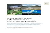 Áreas protegidas en determinantes de ordenamiento territorial · 2016. 11. 3. · Áreas protegidas en determinantes de ordenamiento territorial Recomendaciones para autoridades