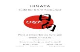 HINATA - Resto.lu · 2017. 2. 20. · HINATA Sushi Bar & Grill Restaurant Plats à emporter ou livraison order@hinata.lu Ouvert tous les jours sauf le mardi 12:00 - 14:00 18:00 -