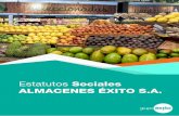 Estatutos Sociales ALMACENES ÉXITO S.A....ALMACENES EXITO S.A., es una compañía mercantil por acciones, de la especie anónima, constituida conforme a la Ley Colombiana y regida