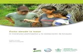 Éxito desde la base · Éxito desde la base El monitoreo participativo y la restauración de bosques Kristen A Evans Manuel R Guariguata Documentos ocasionales 167 Centro para la