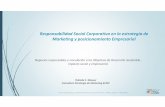 Responsabilidad Social Corporativa en la estrategia de ... · Los empleados elijen el proyecto solidario con el que quieren ... Difusión externa: Redes sociales, Blog de la empresa,