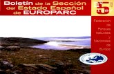EUROPARC - EspañaLa Xunta de Galicia crea el Parque Natural de "O Invernadeiro" El Parque de Sa Dragonera inicia su funcionamiento Protección de las zonas volcánicas de Castilla-La