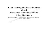 La arquitectura del Renacimiento italiano · 2015. 10. 25. · arquitectura y en esta teorización se va a concebir una arquitectura basada en la proporción y la idea del número.