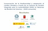 Proyecto SIGS Lanzarote - Lanzarote Biosfera · Repaso breve del contexto inicial del proyecto y su evolución… Gestión cíclica y Gobernabilidad de la sostenibilidad insular y