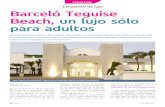 Lanzarote de lujo Barceló Teguise Beach, un lujo sólo para ... · Beach, un lujo sólo para adultos 40 Lancelot Nº 30. Marzo 2017 El establecimiento de cuatro estrellas es el lugar