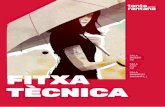FITXA TÈCNICAtantarantana.com/wp-content/uploads/2019/12/Raider-TANTARANTANA… · Capseta de so a l’escenari amb 20 connectors XLR Càmera negra amb 6 cametes de 90 cm. d’amples