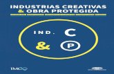 INDUSTRIAS CREATIVAS & OBRA PROTEGIDA · Las industrias creativas son una fuente importante de crecimiento económico para México. Se estima que en México cerca de 7% del PIB provino