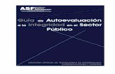 Guía de Autoevaluación a la Integridad en el Público€¦ · 4 Guía de Autoevaluación a la Integridad en el Sector Público ..... Introducción Uno de los elementos técnicos