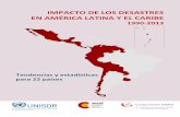 Impacto de los desastres en América Latina y el Caribe 1990 … · 2016. 4. 19. · Impacto de los desastres en América Latina y El Caribe, 1990 – 2013 2 PRESENTACIÓN Las pérdidas