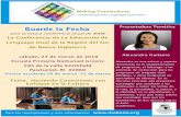 Guarde la Fecha Presentadora Temática the Date Spanish.pdf · Guarde la Fecha para la octava conferencia anual de MABE La Conferencia de La Educación de Lenguage Dual de la Región