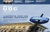 L’APOSTA PER UN - UOC...Editorial Món UOC • Abril 2005 3 T eniu a les mans el primer número d’una nova etapa de la revista de la Universitat Oberta de Catalunya. Món UOC estableix
