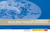 la expansión De la MUlTinaCiOnal espaÑOlaitemsweb.esade.es/.../primer-informe/informe1-capitulo5.pdf · 2000. 6. 26. · “El grupo ve una serie de oportuni-dades; se da cuenta
