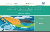 Impactos del cambio climático en función de las ... · Instituto Nacional de Ecología y Cambio Climático. AGRADECIMIENTO: Al Gobierno de Canadá a través de Environment Canada