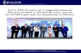 El CCMX (Centro de Competitividad de México) premia a ...metalistik.com/uploads/4ea60-noticia-ccmx.pdf · Alejandro Delgado (INADEM), Ale-jandro Rodríguez (Consejo de nego-cios