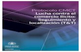Protocolo CMCT Lucha contra el comercio ilícito ... · El Protocolo para eliminar el comercio ilícito de productos de tabaco (el Protocolo) del Convenio Marco de la Organización