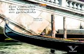 Los canales de Venecia en góndola · La góndola es un embarcación tradicional, de fondo plano, utilizado también para el “Remo a la Veneta” que se presta bien a las condiciones