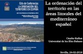 territorio en las áreas litorales del mediterráneo español · básicos para el análisis y evaluación de la incidencia y coherencia de los Planes Generales de Ordenación Urbanística