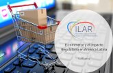 E-commerce y el Impacto Regulatorio en América Latinagrupootc.org/site/wp-content/uploads/2019/12/10_E-commerce-Prop… · •Revisiónde mercado--Brasil CIMA •Revisiónde mercado--Colombia