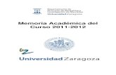 Memoria Académica del Curso 2011-2012 - unizar.es · Durante el curso 2011-2012 han pertenecido al departamento 48 profesores, 4 becarios de investigación, 2 PAS contratados y una