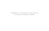 Análisis y Proyecciones de la Ciencia Chilena 2005 · publicó un estudio titulado “Las actividades de investigación y desarrollo en Chile” Apablaza (coordinador), Santiago