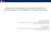 Esbozo sobre actividades de publicación científica en ...thinkepi.net/notas/crecs_2017/J_17_15_Herran.pdf · institución colombiana, en las áreas de Artes y Humanidades y de Ciencias