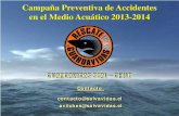 Campaña Preventiva de Accidentes en el Medio Acuático 2013 ...€¦ · Aunque está diseñado para los más pequeños, ... Guardavidas SEAL Chile . Siempre elige bañarte en Zonas