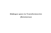 Diálogos para la Transformación (Relatorías)priguerrero.org.mx/pdfs/Relatorias.pdf · militancia, de los simpatizantes; para sentirlos suyos, que están arropados y conectar con