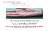 dermatosis profesionales · perniciosos que ejercían algunas profesiones sobre la piel, es sin embargo Bernardino Ramazzini quien en su libro de Enfermedades de los Artesanos (De