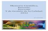 Memoria Científica, docente, discente y de gestión de la ... · Pág. 0 de 21 Memoria Científica, Docente, Discente Y de Gestión de la Calidad. 2012 Área de Salud de Badajoz