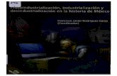 Protoindustrialización, industrialización y ... · Dr. Alfredo Sánchez Daza Coordinadora de Difusión y Publicacionel Dra. Eisa Muñiz Carda ... acelerando los cambios en la economía.