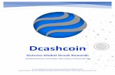 dCASHCOINdcashcoin.org/uploads/1/1/0/0/110041491/libro_blanco-dcashcoin-1… · El desarrollo del token Dcashcoin es el resultado de un extenso estudio de mercado en todo el ramo