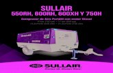 SULLAIR · SULLAIR 550RH, 600RH, 600XH y 750H Compresor de Aire Portátil con motor Diesel 10 bar (150 psi) – 17 bar (250 psi) 15.5m³/min (550 cfm) – 21.2m³/min (750 cfm)