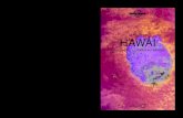 Descubrir el corazón de Hawái con Lonely Planet. · Lonely Planet lleva 40 años inspirando e informando a los viajeros y guiándolos en experiencias increíbles por todo el planeta.