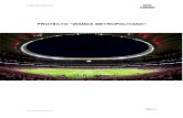 PROYECTO “WANDA METROPOLITANO” · 2018. 12. 26. · que unifica la parte original de la Peineta (el antiguo estadio) con la ampliación del nuevo estadio. Tiene una altura, en