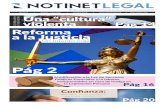 Pág 2 - Notinet Legal1.3.Acción de tutela Proponen limitar la acción de tutela a las personas di-rectamente afectadas, rechazando de plano las tutelas pro-puestas por otras personas.