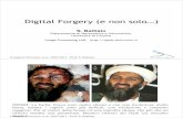 Digital Forgery (e non solo…) - unict.itbattiato/CF1011/Investigare su Immagini...Computer Forensics A.A. 2010 -2011 -Prof. S. Battiato What is a Forgery? • “Forgery”is a subjective