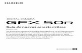 Guía de nuevas característicasfujifilm-dsc.com/en-int/manual/gfx50r/gfx50r_nfg_omw_es_s_f.pdf · 4 GFX 50R Manual del propietario: P 90 Ver. 2.00SIMULAC. PELÍCULA Imita los efectos