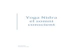 Yoga Nidra el somni conscient - Sala Trigon Barcelona...EL Yoga Nidra és una de les tèniques més important en el món del Ioga en l’atualitat . Amb un origen inert que es data