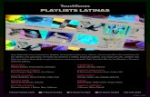 PLAYLISTS LATINAS - TouchTunes · 2016. 4. 8. · PLAYLISTS LATINAS LITLATINPLAY V.032016 Hay disponible una variedad de playlists de temática latina para ofrecer acceso sencillo