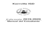 Manual del Estudiante - Schoolwires · Kerrville ISD’s Manual del Estudiante 7 en cualquier momento, cuando se determina que es necesario. Las noticias de cualquier revisión o