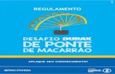 Novo Documento 108 · 2020. 2. 25. · estará realizando neste semestre 2016/2 a I Competição de Ponte de Macarrão, aberta a toda cornunidade acadêmica. O terna do trabalho proposto