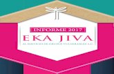 INFORME 2017 - Ekajivaekajiva.com/wp-content/uploads/2019/04/INFORME-2017..pdf · Eka Jiva estuvo a cargo de la elaboración de dicho programa, investigando parte de la historia cultural