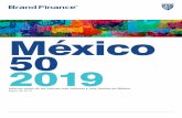 México - Brand Finance · 2020. 8. 17. · esfuerzos en sus tareas comerciales y de marketing. La conocida marca del segmento de tequilas de lujo se estrenó entre las 50 más valiosas