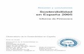 Sostenibilidad en España 2005 - stboi.es€¦ · OBJETO Y MÉTODO El Observatorio de la Sostenibilidad en España (OSE) es un proyecto autónomo establecido por convenio entre el