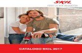 New CATALOGO SKIL 2017 · 2018. 2. 28. · CATALOGO SKIL 2017 Índice Brico Sin cable 3 Taladros 10 Atornilladores 13 Martillos 15 Amoladoras 19 Sierras Calar 13 Sierras Circular