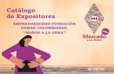 Catálogo de Expositores...2020/10/06  · de Expositores EMPRENDEDORES FUNDACIÓN DAMAS COLOMBIANAS. “MANOS A LA OBRA” LUZ ADRIANA FAJARDO O. Luz & co, productos con sabor, es