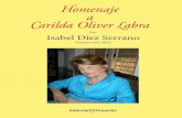 Homenaje a Carilda Oliver Labra...Un hondo sentido filosófico nutre sus poemas. Las huellas del tiempo, la familia, el paisaje, el amor y el hombre como centro de la sociedad son