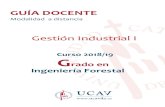 GUÍA DOCENTE - UCAVILA · 2019. 4. 25. · La evaluación de esta asignatura se realiza mediante la media del examen (valorado en un 60%) y la realización de un trabajo obligatorio
