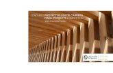 PROYECTOS FIN DE CARRERA FINAL PROJECTSarquitectura.uc.cl/images/III_Concurso_PFC_Catedra_Madera_1.pdf · como cualquier otra técnica de representación que cada concursante estime