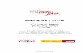 BASES DE PARTICIPACIÓN - Coca-Colaestaticos.cocacola.es/bases/fundacion/bases-buero13.pdf · 2015. 10. 13. · 3! 1. Requisitos para participar 1.1. Requisitos de los grupos 1.1.1